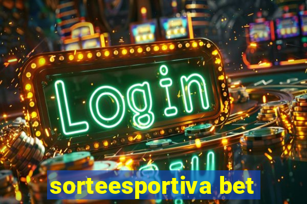 sorteesportiva bet